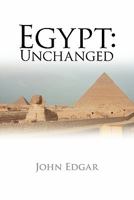 Egypt: Unchanged 1456733850 Book Cover