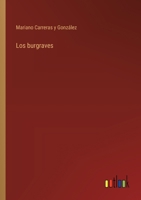 Los burgraves 3563851328 Book Cover