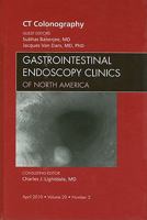 CT Colonography, an Issue of Gastrointestinal Endoscopy Clinics, 20 1437719139 Book Cover