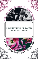 For All The Tuesday's That Hurt B0DQVW3GRM Book Cover