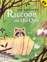Raccoon On His Own 0142500712 Book Cover