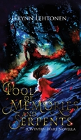 Pool of Memories and Serpents: An Asian Fantasy Novella 199060210X Book Cover