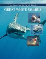 Great White Sharks 1422241262 Book Cover