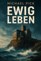 Ewig Leben 1983159107 Book Cover