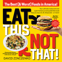 Eat This, Not That (Revised): The Best (& Worst) Foods in America! 1524796700 Book Cover