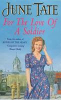 For the Love of a Soldier 0755306570 Book Cover