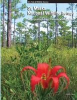St. Marks National Wildlife Refuge Comprehensive Conservation Plan 1490961798 Book Cover