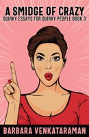 A Smidge Of Crazy 4867523887 Book Cover