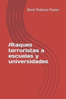 Ataques terroristas a escuelas y universidades (Spanish Edition) B0FD9LWPVW Book Cover