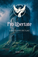Pro Libertate (Les Clans du lac) B0FKZK9GDX Book Cover