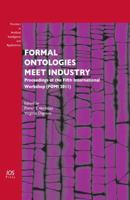 Formal Ontologies Meet Industry: Proceedings of the Fifth International Workshop (Fomi 2011) 1607507846 Book Cover