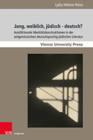 Literarische Identitatskonstruktionen und das Verhaltnis Zu Deutschland in Ausgesuchten Werken Zeitgenossischer Judischer Schriftstellerinnen Deutscher Sprache 3847111752 Book Cover