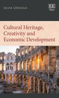 Cultural Heritage, Creativity and Economic Development 1788975286 Book Cover