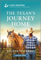 The Texan's Journey Home: An Uplifting Inspirational Romance 1335931678 Book Cover