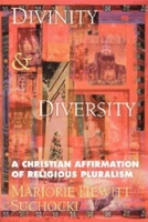 Divinity and Diversity: A Christian Affirmation of Religious Pluralism 0687021944 Book Cover
