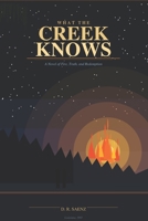 What the Creek Knows B0GY8SF9J2 Book Cover