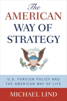 The American Way of Strategy 0195308379 Book Cover