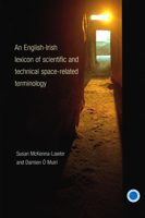 An English-Irish Lexicon of Scientific and Technical Space-Related Terminology 1846822696 Book Cover