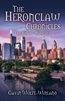 The Heronclaw Chronicles: The Rise of Masserly 1665734094 Book Cover