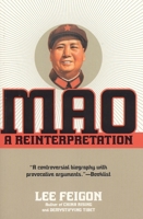 Mao: A Reinterpretation 1566635225 Book Cover