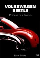 Volkswagon Beetle: Portrait of a Legend 0837601622 Book Cover