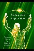 Conexiones inspiradoras B0C7SZGQBM Book Cover