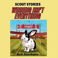 WINNING ISN'T EVERYTHING: SCOUT STORIES B0DQ1WB9GM Book Cover