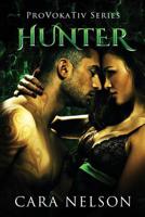 Hunter: Rockstar Romance (The ProVokaTiv Series) 1507634714 Book Cover