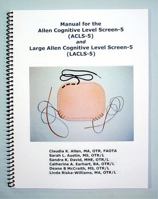Manual for the Allen Cognitive Level Screen-5 (ACLS-5) and Large Allen Cognitive Level Screen-5 (LACLS-5) 0980122503 Book Cover
