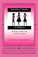 Proverbs 31 Woman In Progress 1974483029 Book Cover