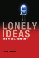 Lonely Ideas: Can Russia Compete? 0262019795 Book Cover