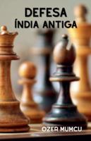 defesa india antiga B0G2Y9WTZT Book Cover