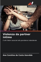 Violenza da partner intimo (Italian Edition) 6208164451 Book Cover