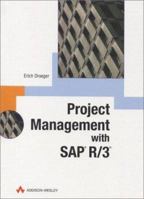 Project Management with SAP(R) R/3(R) 0201398354 Book Cover