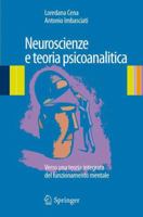 Teoria psicoanalitica e neuroscienze: Verso una nuova teoria della mente 8847053455 Book Cover