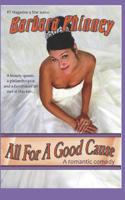 All For A Good Cause 1794483322 Book Cover
