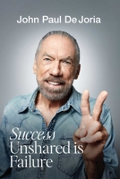 Success Unshared is Failure B0FSTBMCJ8 Book Cover