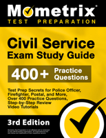Civil Service Exam Study Guide: Test Prep Secrets for Police Officer, Firefighter, Postal, and More, Over 400 Practice Questions, Step-by-Step Review ... [3rd Edition] 1516718054 Book Cover