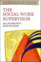 The Social Work Supervisor 0335194583 Book Cover