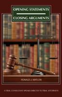 Opening Statements - Closing Arguments 0977751139 Book Cover