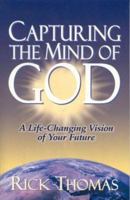 Capturing the Mind of God 0974088005 Book Cover