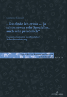 �das Finde Ich Etwas (.) Ja Schon Etwas Sehr Spezielles, Auch Sehr Persoenlich.�: Narrative Intimitaet in Oeffentlicher Selbstthematisierung 3034336357 Book Cover