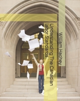 Understanding The Canadian labor Standards B0F9B13GJH Book Cover