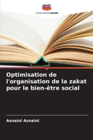 Optimisation de l'organisation de la zakat pour le bien-être social 6205643294 Book Cover