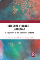 Integral Finance - Akhuwat: A Case Study of the Solidarity Economy 0367585723 Book Cover