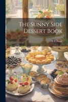 The Sunny Side Dessert Book 1165138093 Book Cover
