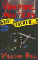 The Vampire Hunters Stalked 1890611417 Book Cover