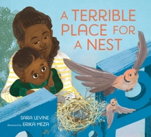 A Terrible Place for a Nest 1250861225 Book Cover