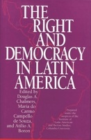 The Right and Democracy in Latin America: 0275938220 Book Cover