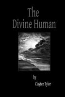 The Divine Human 1304631923 Book Cover